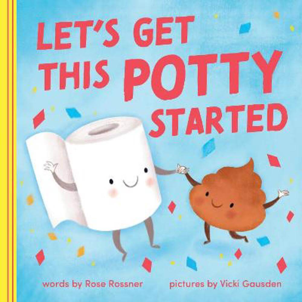 Let's Get This Potty Started - Rose Rossner